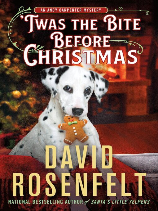 Title details for 'Twas the Bite Before Christmas by David Rosenfelt - Wait list